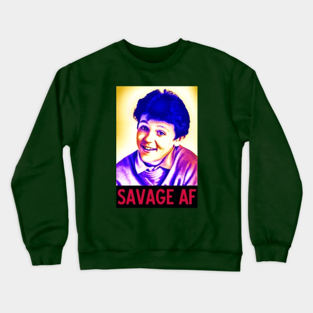 SAVAGE AF Crewneck Sweatshirt by CreativePhil